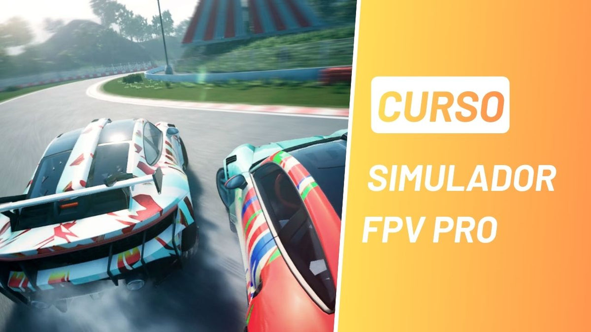 Curso Simulador FPV Pro